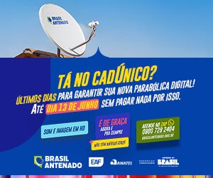 Brasil Antenado. Tá no CADúnico? Últimos dias para garantir sua nova parabólica digital!